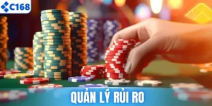 Khám Phá Bí Quyết Quản Lý Rủi Ro Cá Cược Tại C168